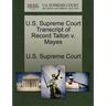 U.S. Supreme Court Transcript of Record Talton V. Mayes