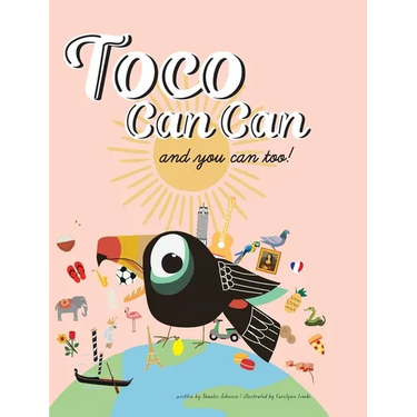 Toco Can Can: and you can too!