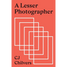 A Lesser Photographer: Escape the Gear Trap and Focus on What Matters
