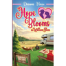 Hope Blooms in Willow Glen