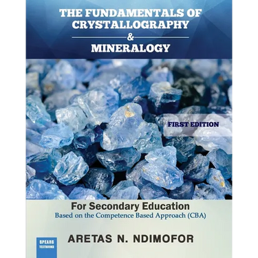 The Fundamentals of Crystallography and Mineralogy
