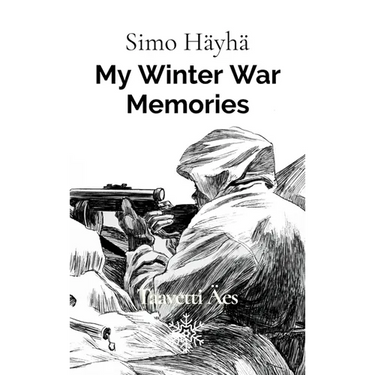 Simo Hayha: My Winter War Memories
