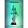 Tribunal: A Courtly Comedy in Three Acts
