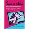 Samantha, a Soap Opera and Vocabulary Book for Students of English as a Second Language