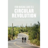 From Marginal Gains to a Circular Revolution: A practical guide to creating a circular cycling economy