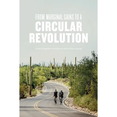 From Marginal Gains to a Circular Revolution: A practical guide to creating a circular cycling economy