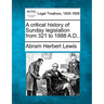 A Critical History of Sunday Legislation from 321 to 1888 A.D..