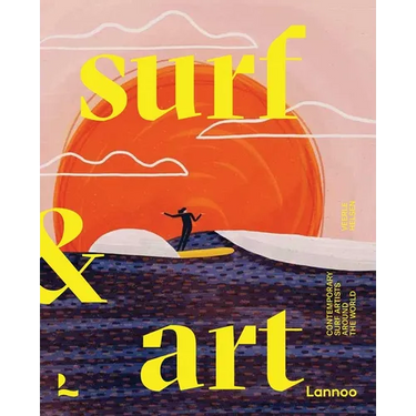 Surf & Art: Contemporary Surf Artists Around the World