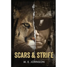 Scars & Strife