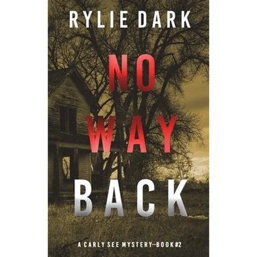 No Way Back (A Carly See FBI Suspense Thriller-Book 2)