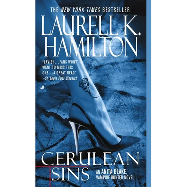 Cerulean Sins: An Anita Blake, Vampire Hunter Novel