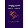 The Inca of Perusalem: An Almost Historical Comedietta