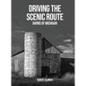 Driving the Scenic Route: Barns of Michigan