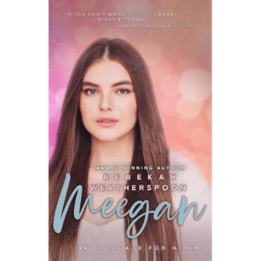 Meegan: A Holidate For Hire