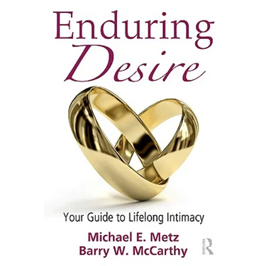 Enduring Desire: Your Guide to Lifelong Intimacy