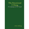The Emotional I Ching