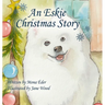 An Eskie Christmas Story