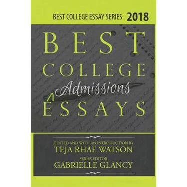 Best College Essays 2018: America's Best College Admissions Essays