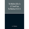 The Mahatma Letters To A. P. Sinnett From The Mahatmas M. & K. H.