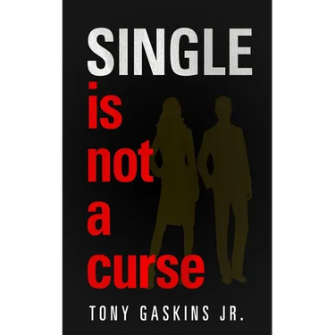 Single Is Not A Curse