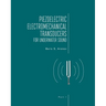 Piezoelectric Electromechanical Transducers for Underwater Sound, Part I