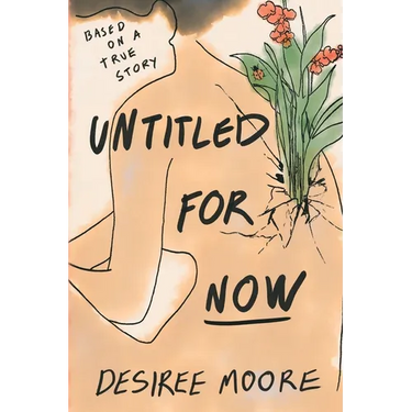 Untitled for Now: Based on a True Story