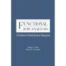 Functional Job Analysis: A Foundation for Human Resources Management