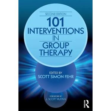 101 Interventions in Group Therapy
