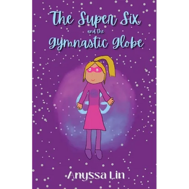 The Super Six and the Gymnastic Globe