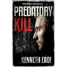 Predatory Kill (A Brent Marks Legal Thriller)