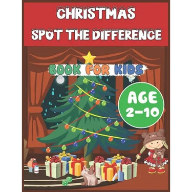 Christmas Spot The Difference Book for Kids Age 2-10: Find differences! Activity Workbook for Smart Little Children Toddlers and Teens Learning Concen