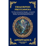 Trimorphic Protennoia: The Three-Formed First Thought - An Essential Gnostic Text of Mystical Revelation, Divine Wisdom, and Ancient Spiritual Mysteri