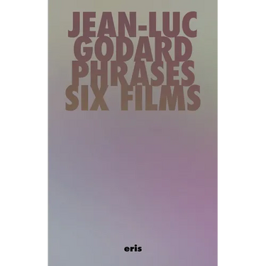 Phrases: Six Films