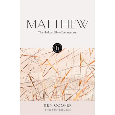 The Hodder Bible Commentary: Matthew