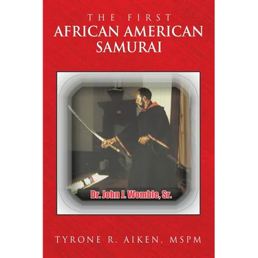 The First African American Samurai