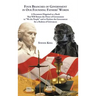 Four Branches of Government in Our Founding Fathers' Words: A Document Disguised as a Book That Will Return the Power of Government to "We the People"