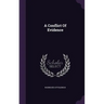 A Conflict Of Evidence