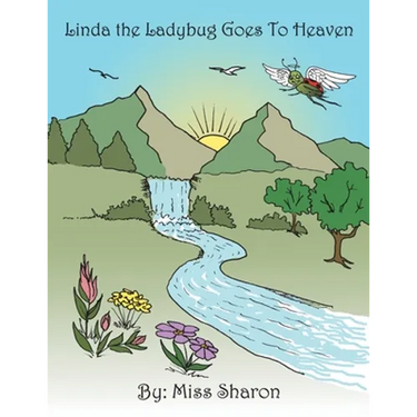 Linda the Ladybug Goes to Heaven