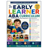 The Early Learner ABA Curriculum: A Practical Guide for Skill Development, Treatment Planning, and Instructional Programming