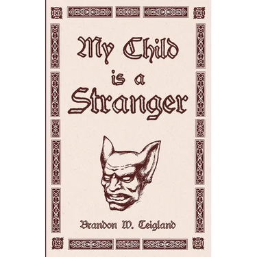 My Child is a Stranger