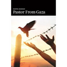 Pastor from Gaza