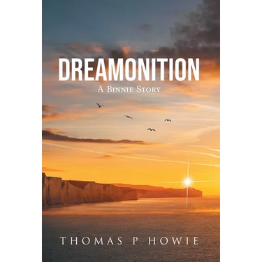Dreamonition: A Binnie Story