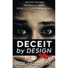 Deceit by Design
