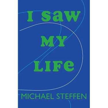 I Saw My Life