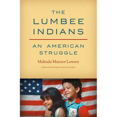 The Lumbee Indians: An American Struggle