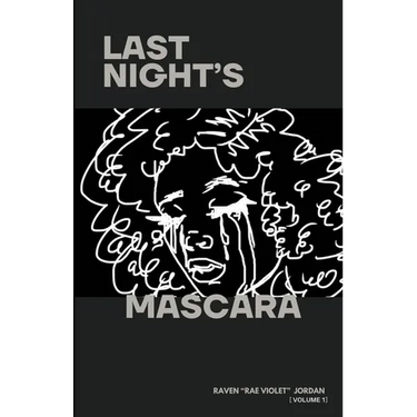 Last Night's Mascara: Thoughts from an Anxious Soul