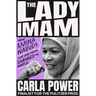 The Lady Imam: How Amina Wadud's Life and Faith Changed the World