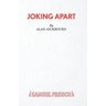 Joking Apart - A Play