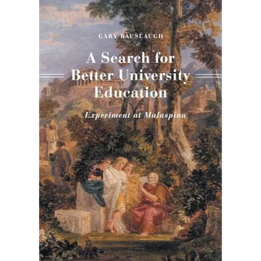 A Search for Better University Education: Experiment at Malaspina