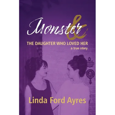 Monster & The Daughter Who Loved Her
